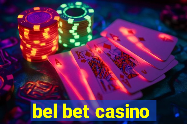 bel bet casino